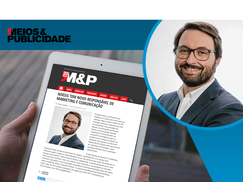 2019 11 11 Noesis Tem Novo Responsavel De Maketing E Comunicacao In Meios E Publicidade